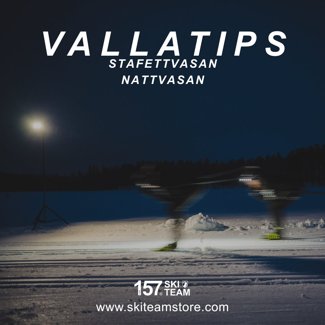 Vallatips infölr Stafettvasan och Nattvasan.